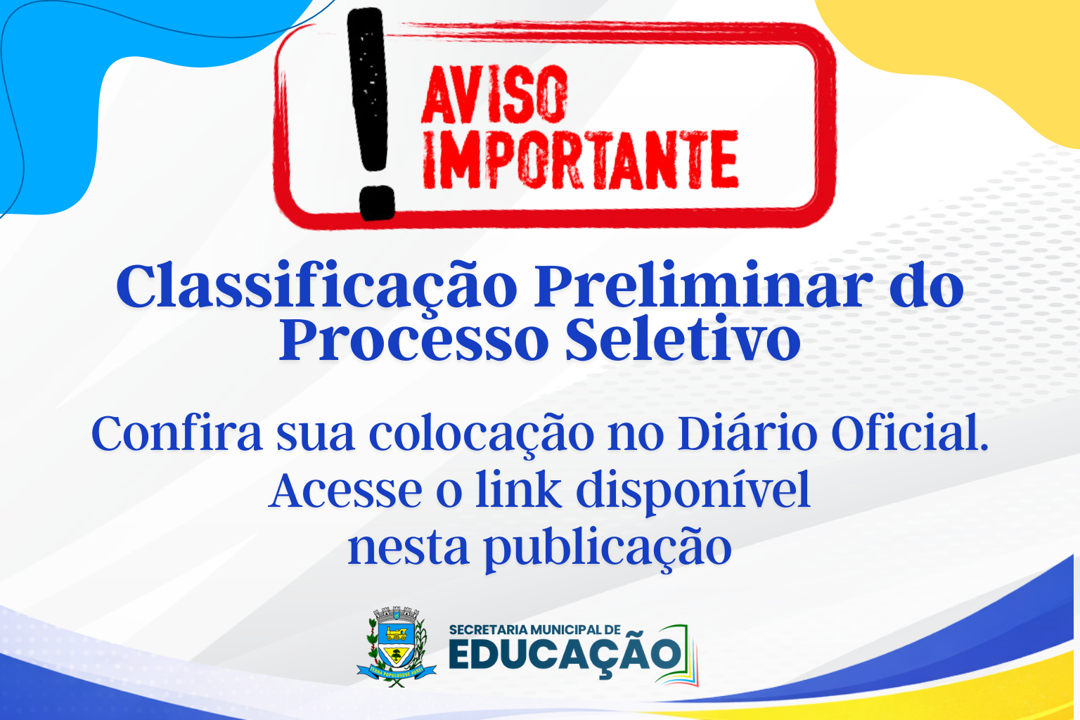 Classificação Preliminar do Seletivo Público nº 01/2025 é publicada no Diário Oficial